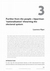 Research paper thumbnail of Further from the people – bipartisan ‘nationalisation’ thwarting the electoral system