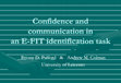 Research paper thumbnail of Confidence and communication in an E-FIT identification task FIT identification task