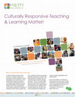 Research paper thumbnail of Culturally Responsive Teaching & Learning Matter!