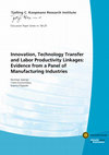 Research paper thumbnail of Innovation, technology transfer and labor productivity linkages: evidence from a panel of manufacturing industries