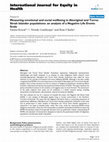 Research paper thumbnail of Kowal, E., Gunthorpe, W., Bailie, R., (2007) Measuring emotional and social wellbeing in Aboriginal and Torres Strait Islander populations: an analysis of a Negative Life Events Scale. International Journal of Equity in Health 6:18