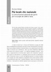 Research paper thumbnail of Più locale che nazionale. La comunicazione elettorale dei partiti per le europee del 2009 in Italia