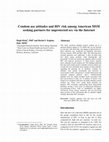 Research paper thumbnail of Condom use attitudes and HIV risk among American MSM seeking partners for unprotected sex via the Internet