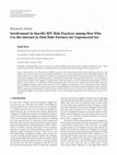 Research paper thumbnail of Involvement in specific HIV risk practices among men who use the Internet to find male partners for unprotected sex