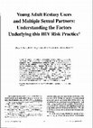 Research paper thumbnail of Young adult ecstasy users and multiple sexual partners: Understanding the factors underlying this HIV risk practice