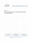 Research paper thumbnail of FREE technology tools to develop professionally and collaboratively