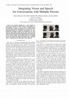 Research paper thumbnail of Integrating vision and speech for conversations with multiple persons