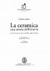 Research paper thumbnail of Donato Labate, La ceramica: una storia millenaria. Guida alla Sezione Storica del Museo della Ceramica, Bologna 2001