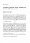 Research paper thumbnail of Networked Campaigns: Cross Platform Analysis on the Web