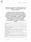 Research paper thumbnail of El sistema de yacimientos de mamíferos miocenos del Cerro de los Batallones, Cuenca de Madrid: estado actual y perspectivas