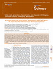 Research paper thumbnail of Solid waste generation, characteristics and disposal at Chittagong university campus, Chittagong, Bangladesh