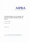 Research paper thumbnail of Δημιουργώντας αγορές από το τίποτα: η περίπτωση της συνεχιζόμενης επαγγελματικής κατάρτισης στην Ελλάδα