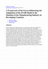 Research paper thumbnail of A framework of the Forces Influencing the Adaptation of the SCOR Model to the Situation of the manufacturing industry in Developing Countries