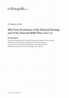 Research paper thumbnail of Mid-Term Evaluation of the National Strategy and the National RD&I Plan 2007-2013. Report for the Romanian National Authority of Scientific Research (NASR).