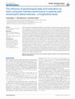 Research paper thumbnail of The influence of psychological state and motivation on Brain–computer interface performance in patients with amyotrophic lateral sclerosis – a longitudinal study