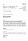 Research paper thumbnail of Strategies for solidarity education al Catholic Schools in Chile: Approximations and descriptions from the perspectives of school principals.