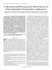 Research paper thumbnail of A Microelectrode/Microelectronic Hybrid Device for Brain Implantable Neuroprosthesis Applications