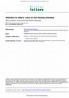 Research paper thumbnail of Attention to elders' voice in non-human primates