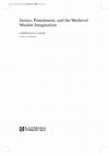 Research paper thumbnail of Justice, punishment and the medieval Muslim imagination