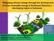 Research paper thumbnail of Mitigating climate change through the development of clean renewable energy in Southeast Sulawesi, a developing region in Indonesia 