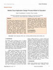 Research paper thumbnail of Mobile Cloud Application Design Process Model for Education