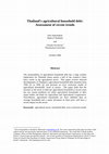 Research paper thumbnail of Thailand’s agricultural household debt: Assessment of recent trends