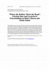 Research paper thumbnail of ‘Where the Rubber Meets the Road’: Friction Sites and Local-level Peacebuilding in Haiti, Liberia and South Sudan 