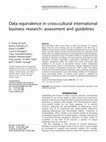 Research paper thumbnail of Data Equivalence in Cross-Cultural International Business Research: Assessment and Guidelines