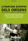 Research paper thumbnail of  Literatura europea dels orígens. Introducció a la literatura romànica medieval, 