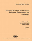 Research paper thumbnail of Changing Paradigm of Indo-Japan Relations - Opportunities and Challenges