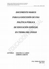 Research paper thumbnail of Documento Marco para la discusión de una política pública de Educación Especial en Tierra del Fuego