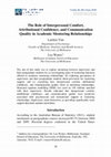 Research paper thumbnail of The role of interpersonal comfort, attributional confidence, and communication quality in academic mentoring relationships