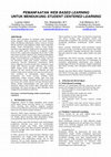 Research paper thumbnail of PEMANFAATAN WEB BASED LEARNING UNTUK MENDUKUNG STUDENT CENTERED LEARNINGStudent Centered Learning Efektivitas Belajar Web Based Learning