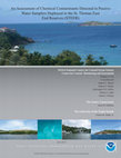 Research paper thumbnail of An assessment of chemical contaminants detected in passive water samplers deployed in the St. Thomas East End Reserves (STEER)