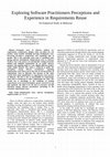 Research paper thumbnail of Exploring Software Practitioners Perceptions and Experience in Requirements Reuse: An Empirical Study in Malaysia