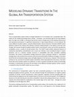 Research paper thumbnail of Modeling Dynamic Transitions in the Global Air Transportation System