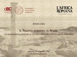 Research paper thumbnail of Il Tempio romano di Nora. La monumentalizzazione di un'area sacra nella città medio-imperiale