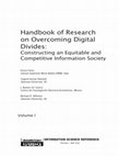 Research paper thumbnail of Handbook of Research on Overcoming Digital Divides: Constructing an Equitable and Competitive Information Society 