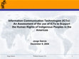 Research paper thumbnail of Information Communication Technologies (ICTs): An assessment of the use of ICTs to support the human rights of indigenous peoples in the americas