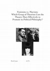 Research paper thumbnail of Feminists vs. Marxists: Which Group of Theorists Uses the Theatre More Effectively to Promote its Political Philosophy? Contents