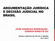 Research paper thumbnail of Argumentação Jurídica e Decisão Judicial no Brasil