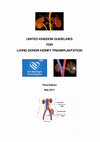 Research paper thumbnail of UNITED KINGDOM GUIDELINES FOR LIVING DONOR KIDNEY TRANSPLANTATION