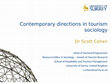 Research paper thumbnail of Contemporary directions in tourism sociology