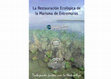 Research paper thumbnail of La restauración ecológica de la Marisma de Entremuros (Espacio Natural Doñana)