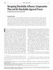 Research paper thumbnail of Navigating Shareholder Influence: Compensation Plans and the Shareholder Approval Process