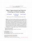 Research paper thumbnail of Matrix approximation and projective clustering via volume sampling