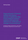 Research paper thumbnail of Fraud and error in financial, welfare and revenue services: A Systematic Map of the empirical research evidence with particular reference to ‘notification of changes of circumstances’ (Working Paper 97) 