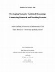 Research paper thumbnail of Developing students’ statistical reasoning: connecting research and teaching practice. 