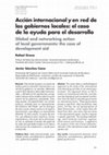 Research paper thumbnail of Acción internacional y en red de los gobiernos locales: el caso de la ayuda para el desarrollo