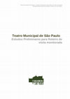 Research paper thumbnail of Teatro Municipal de São Paulo - Estudos preliminares para roteiro de visita monitorada